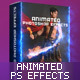 Animated Photoshop Effects Action Pack - GraphicRiver Item for Sale