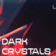Cinematic Trailer - Dark Crystals - VideoHive Item for Sale