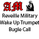 Reveille Military Wake Up Trumpet Bugle Call