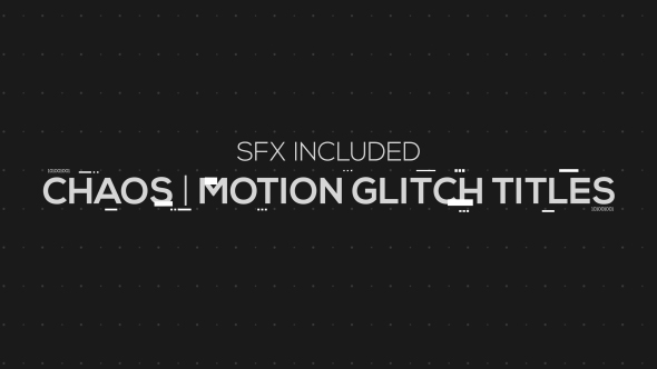 Chaos | Motion Glitch Titles