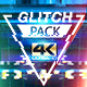 Glitch Pack 4K - VideoHive Item for Sale