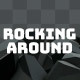 Rocking Around - VideoHive Item for Sale