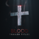 Blood Trailer Titles - VideoHive Item for Sale