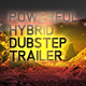 Powerful Hybrid Dubstep Trailer