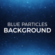Blue Particles Background - VideoHive Item for Sale