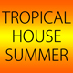 Tropical House Summer