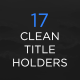 17 Minimal Title Holders - VideoHive Item for Sale