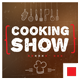 Cooking Show - VideoHive Item for Sale