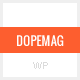 DopeMag - WordPress Blogging / Magazine Theme - ThemeForest Item for Sale
