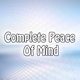 Complete Peace Of Mind