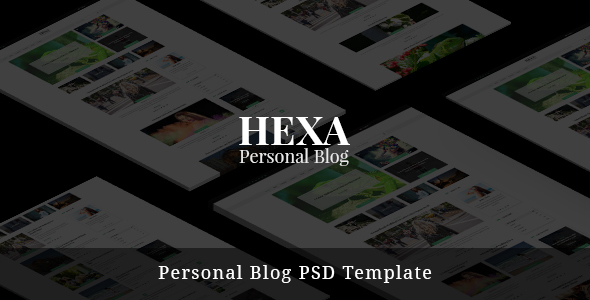 Hexa- Personal Blog PSD Template – 0 Sold!