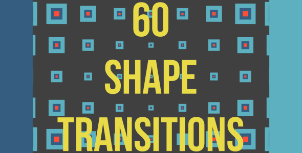 60 Shape Transitions