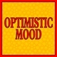 Optimistic Mood