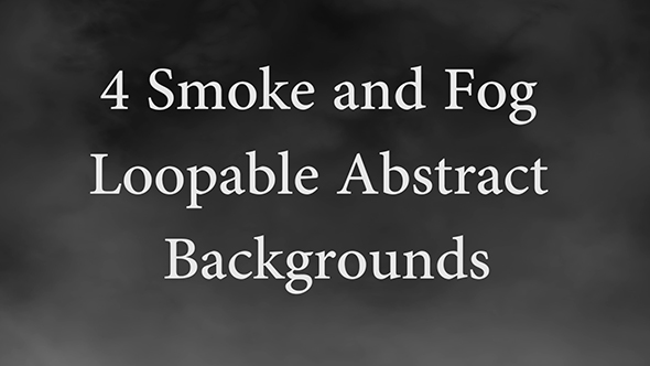 Smoke and Fog Loopable Backgrounds