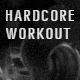 Hardcore Workout - AudioJungle Item for Sale