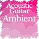 Emotional Acoustic Guitar Soundscape