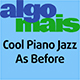 Cool Piano Jazz As Before