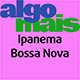 Ipanema Bossa Nova