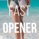 Fast Opener - VideoHive Item for Sale