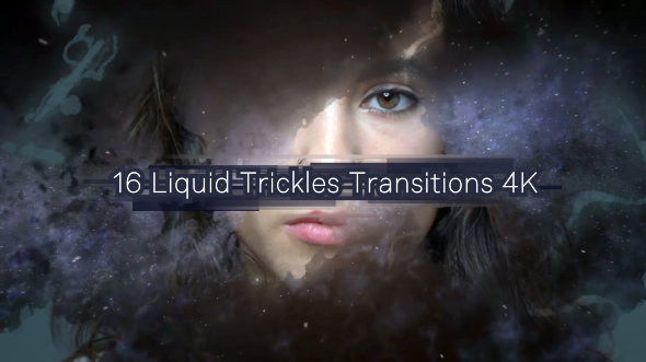 16 Liquid Trickles Transitions 4K