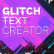 Glitch Text Creator - VideoHive Item for Sale
