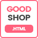 Goodshop - Multipurpose Ecommerce HTML Template - ThemeForest Item for Sale