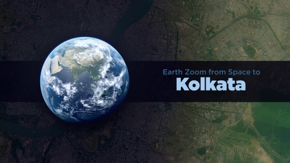 Kolkata (India) Earth Zoom to the City from Space