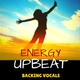 Energy UpBeat Backing Vocals