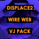Displace2 - Webs Wire - VideoHive Item for Sale