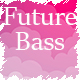 Future Bass