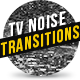 TV Noise Transitions Pack - VideoHive Item for Sale