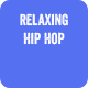 Relaxing Hip Hop