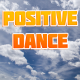 Positive Dance