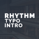 Rhythm Typo Intro - VideoHive Item for Sale