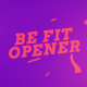 Be Fit Opener - VideoHive Item for Sale