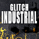 Brutal Glitch Industrial Ident