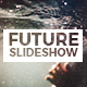 Future Slideshow - VideoHive Item for Sale
