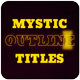Mystic Outlines. Titles Sequence - VideoHive Item for Sale