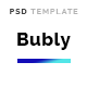 Bubly - Pleasant Looking Multipurpose  PSD Template - ThemeForest Item for Sale