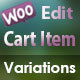 WooCommerce Edit Cart Item Variations - CodeCanyon Item for Sale