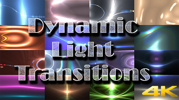 Dynamic Light Transitions