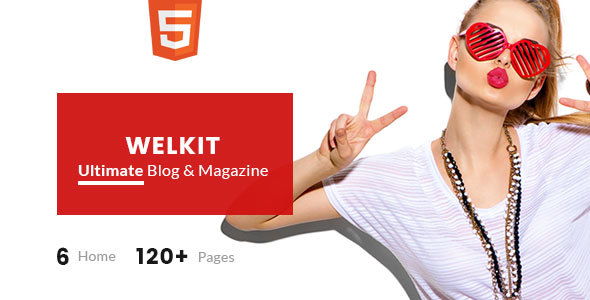 Welkit - The Ultimate Blog & Magazine Template