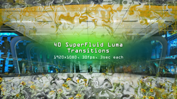 40 SuperFluid Luma Transitions