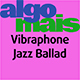 Vibraphone Jazz Ballad
