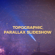 Topographic Parallax Slideshow - VideoHive Item for Sale