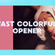 Fast Colorful Opener - VideoHive Item for Sale