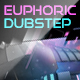 Euphoric Dubstep