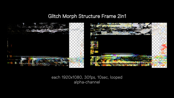 Glitch Morph Structure Frame 2in1 alt