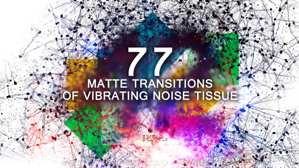 77 Matte Transitions of Vibrating Noise Tissue alt