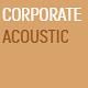 Corporate Acoustic II - AudioJungle Item for Sale